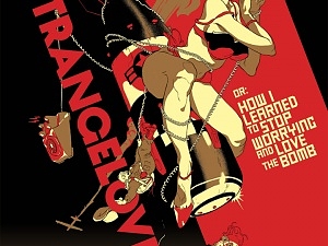 Dr. Strangelove or: How I Learned to Stop Worrying and Love the Bomb